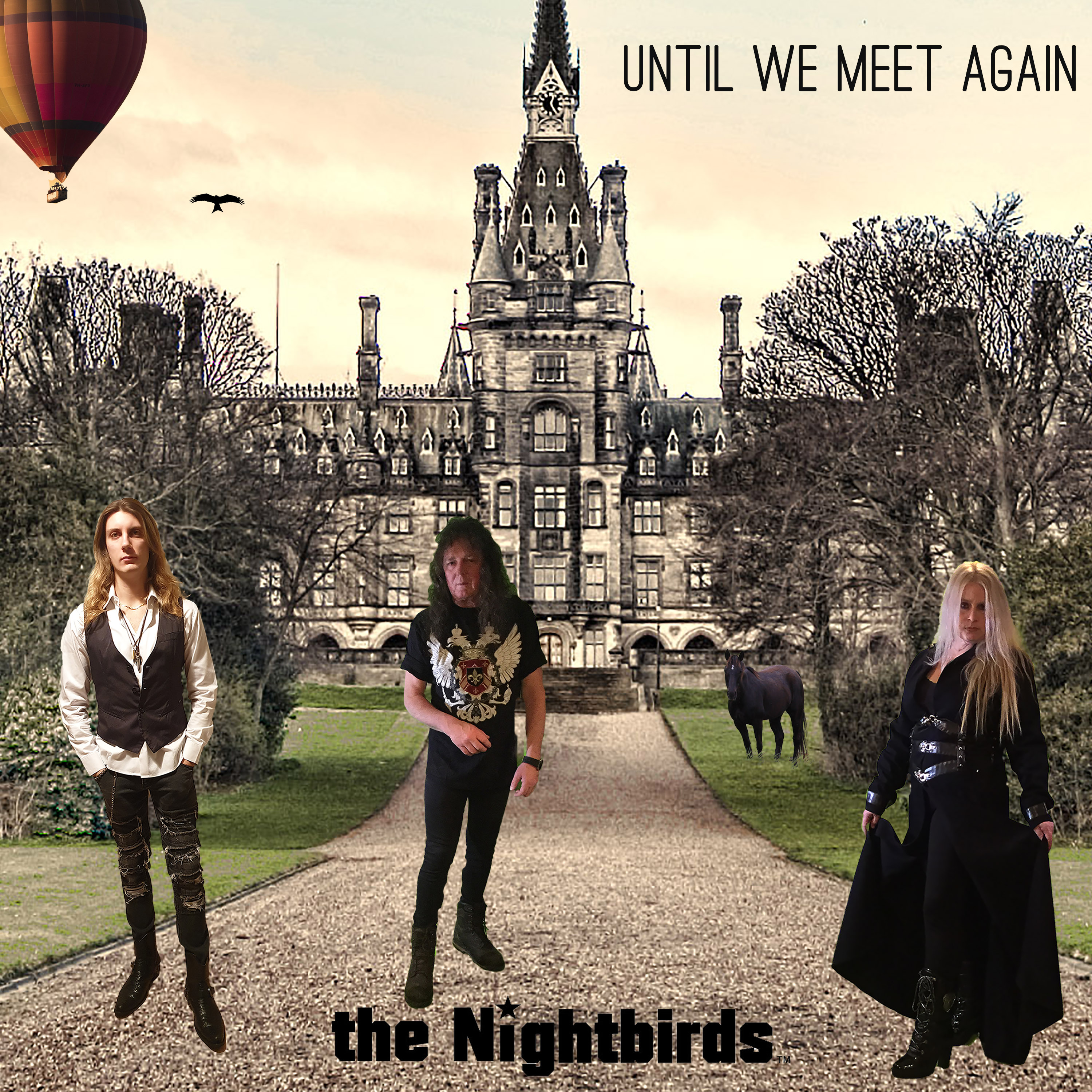 The Nightbirds Band Until We Meet Again